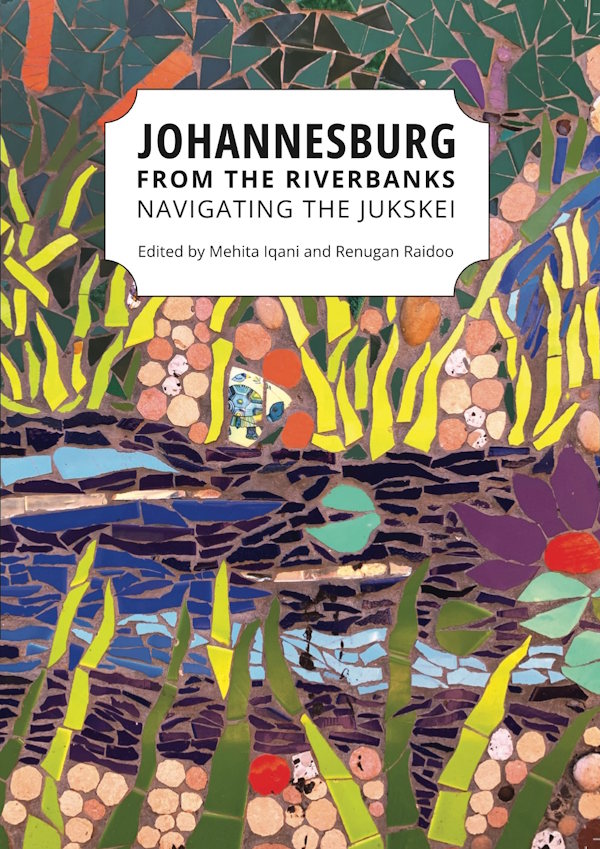 Johannesburg from the Riverbanks